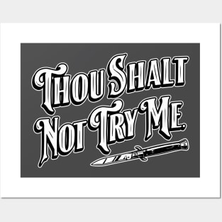 Thou Shalt Not Try Me. Posters and Art